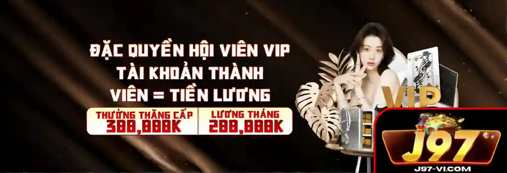 Khuyến Mãi J97 – Ưu Đãi Hấp Dẫn Dành Riêng Cho Thành Viên